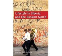 Lifestyle in Siberia and the Russian North (Copertina rigida)