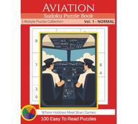 Lifestyle Puzzle Collection: Sudoku (medium) - Aviation: 100 Large Print Sudoku Puzzles for Adults and Seniors | Medium Level with Solutions