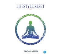 Lifestyle Reset: Post Covid