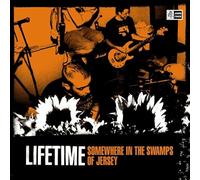 Lifetime - Somewhere In The Swampsof New Jerse