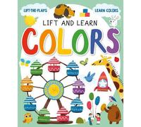 Lift and Learn Colors (Libro di cartone) Lift & Learn