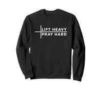 Lift Heavy Pray Hard Felpa