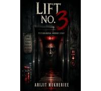 Lift No. 3: Psychological Horror Story