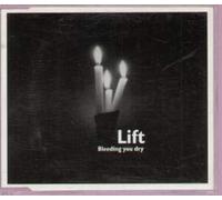 Lift, The - Bleeding You Dry