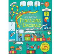 Lift-the-Flap Fractions and Decimals (Lift the Flap Books): 1 (Lift-the-flap Maths)