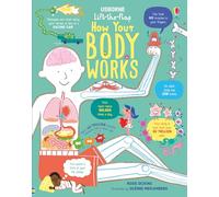 Rosie Dickins Lift-the-Flap How Your Body Works (Libro di cartone) Lift-the-flap