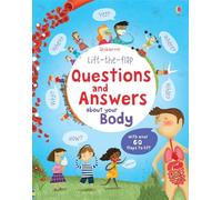 Lift-the-flap Questions and Answers about your Body: A Simple and Fun Human Body Book for Kids (Ages 4-7)