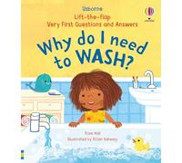 Lift-The-Flap Very First Questions & Answers: Why Do I Need To Wash?