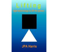 Lifting: Light Technology to Lift the Gloom