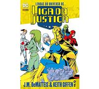 Liga da Justiça. Lendas do Universo Dc Volume 7