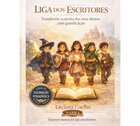 Liga dos Escritores: Uma jornada gamificada para desenvolver a escrita com sentido