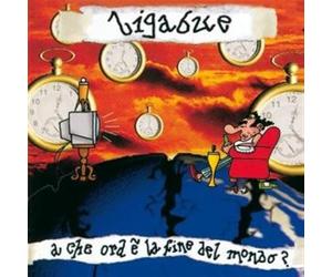 Ligabue - A Che Ora E'la Fine Del Mondo?