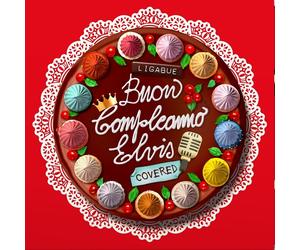 Ligabue: Buon Compleanno Elvis Covered / Various - AA.VV. (Audio Cd)