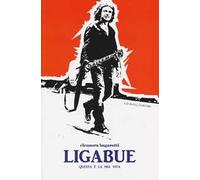 Ligabue. Questa è la mia vita