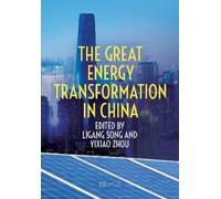 Ligang Song The Great Energy Transformation in China (Tascabile)