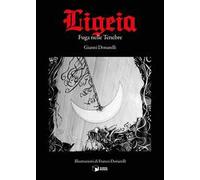 Ligeia. Fuga nelle tenebre