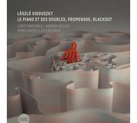 Ligeti Ensemble - Le Piano et Ses Doubles/Promenade/Blackout
