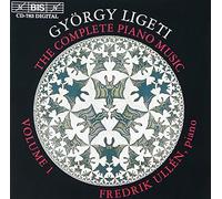 Ligeti, G. - Ligeti - The Complete Piano Music, Vol.1