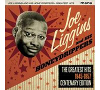 Liggins, Joe & His Honeydrippers - Greatest Hits 1945-1957
