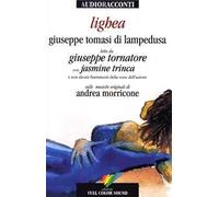 Lighea letto da Giuseppe Tornatore con Jasmine Trinca. Audiolibro. CD Audio