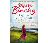 Light A Penny Candle: Her classic debut bestseller by Maeve Binchy