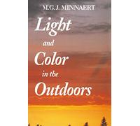 Marcel Minnaert Light and Color in the Outdoors (Tascabile)