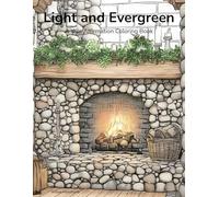 Light and Evergreen: A Yule Affirmation Coloring Book