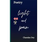 Light and Pain: A Thorn-Laden Journey to Explore Life