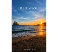 Light and Salt: Ibiza- Formentera
