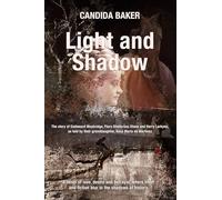 Light and Shadow: The story of Edweard Muybridge, Flora Shallcross Stone and Harry Larkyns, as told by their granddaughter, Rosa Maria de Martinez