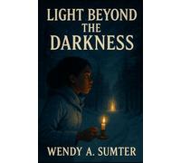 Light Beyond the Darkness