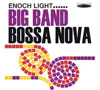 Enoch Light and His Orchestra – Big Band Bossa Nova – CD – Sepia