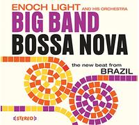 Light, Enoch & Orchestra - Big Band Bossa Nova / Let's Dance Bossa Nova