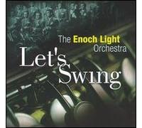 Light, Enoch Orchestra - Let S Swing