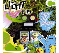 Light Fm - Save The Drama Ep
