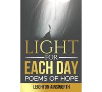 Light for each day: Poems of hope
