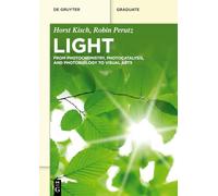 Light: From Photochemistry, Photocatalysis, and Photobiology to Visual Arts