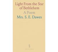 Light From the Star of Bethlehem: A Poem