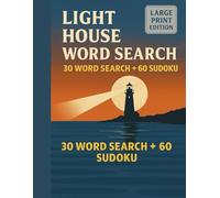 Light House Word Search: A Relaxing Puzzle Book with 30 Word Searches, 60 Sudokus, and Fun Lighthouse Trivia