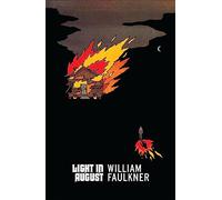 Light in August: William Faulkner