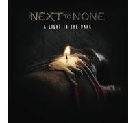 Light in the Dark by NEXT TO NONE (2015-06-29)