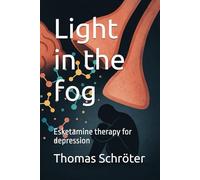 Light in the fog: Esketamine therapy for depression