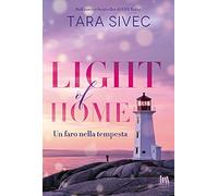 Light of home. Un faro nella tempesta