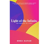 Light of the Infinite: The Genesis of Light: 1