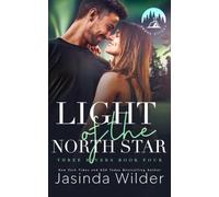 Light of the North Star: A Small Town Second Chance Romance
