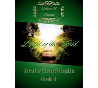 Light of the World: Score for String Orchestra Grade 3