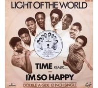 Light Of The World - Time (Remix) / I'm So Happy
