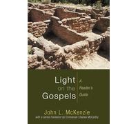 Light on the Gospels: A Reader's Guide