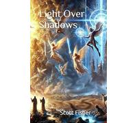 Light Over Shadows