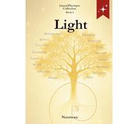 Light: Science and Revelation - From the Visible to the Invisible: 2